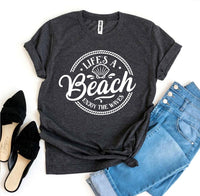 T-shirt "Life's a Beach Enjoy The Waves"