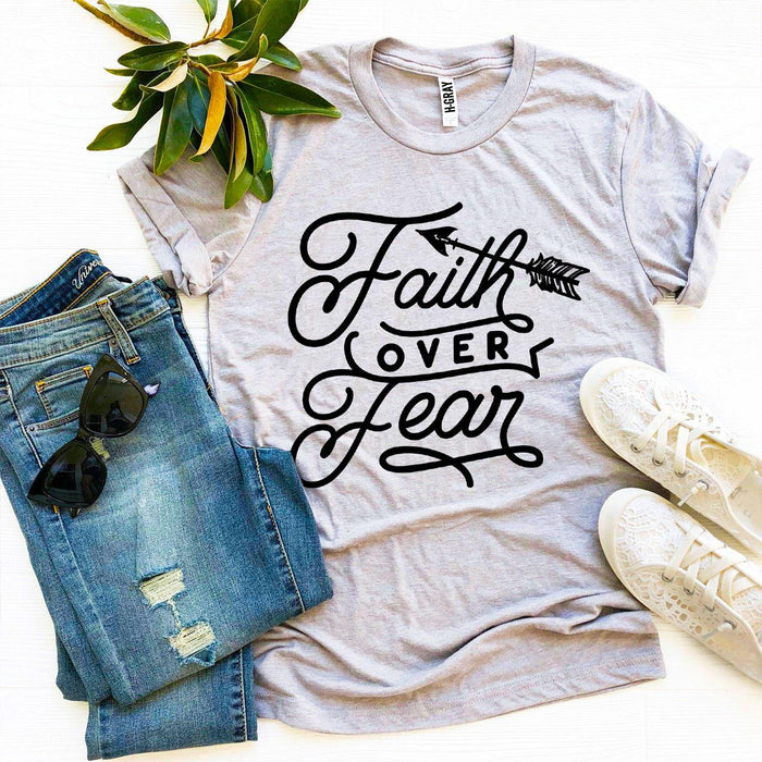 T-shirt "Faith Over Fear"